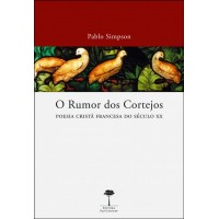 RUMOR DOS CORTEJOS, O